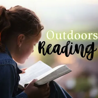 Outdoors Reading: Relaxing Piano Music for Learning, Studying, Working by Meditation World