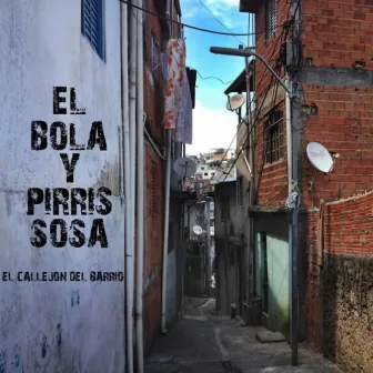 El Callejón del Barrio by El Bola