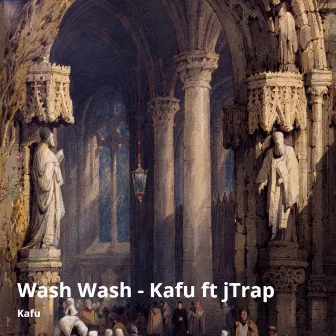 Wash Wash by Kafu