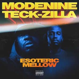 Esoteric Mellow by Teck Zilla