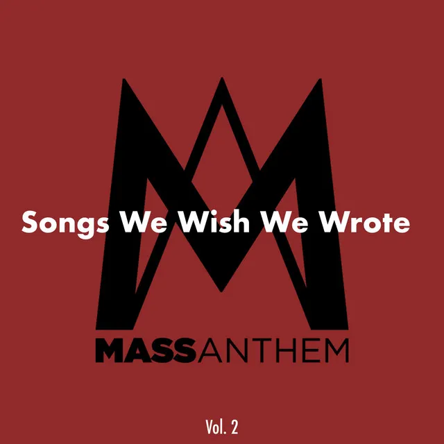 Songs We Wish We Wrote, Vol. 2