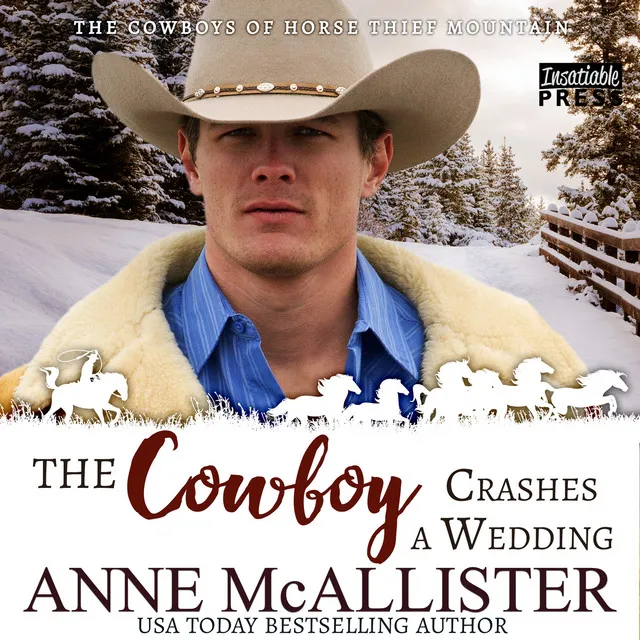 Chapter 48 - The Cowboy Crashes a Wedding - Cowboys of Horse Thief Mountain, Book 3