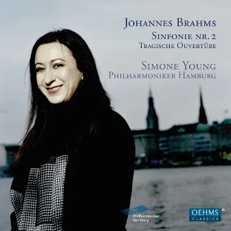 Brahms: Sinfonie Nr. 2 - Tragische Ouvertüre by Simone Young