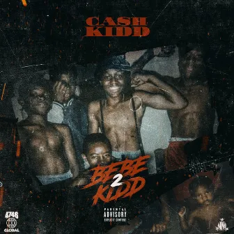 BeBe Kidd 2 by Cash Kidd