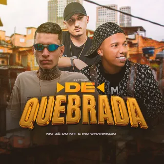 De Quebrada by Mc ze do mt