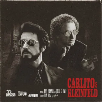 Carlito & Kleinfeld by Jay Royale