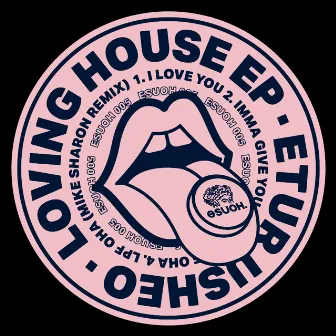 Loving House EP by Etur Usheo