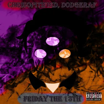 Friday The 13th by ChrisOptified