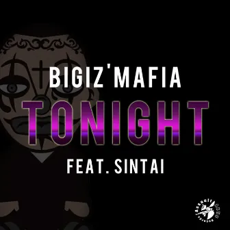 Tonight by BIGIz'MAFIA