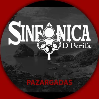 Pazargadas by Sinfônica D' Perifa