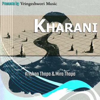 Kharani by Krishna Thapa