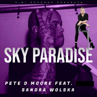 Sky Paradise by Pete D Moore