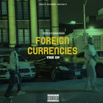 FOREIGN CURRENCIES by Freezy Diamond