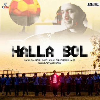 Halla Bol by Saurabh Kalsi