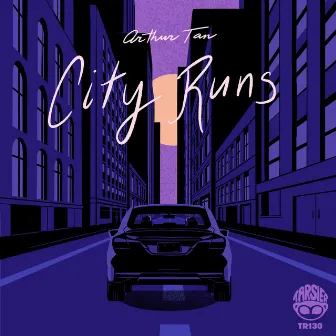 City Runs by Arthur Tan