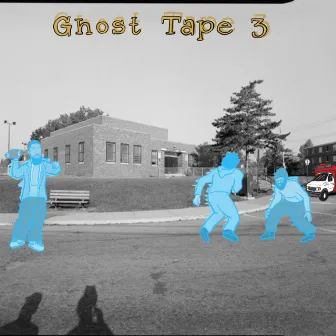 Ghost Tape 3 by Ghosty.Pga