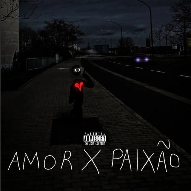 Amor X Paixão