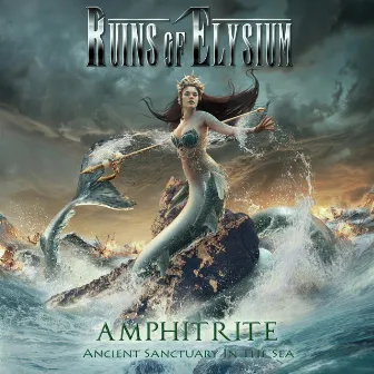 Amphitrite: Ancient Sanctuary in the Sea by Ruins of Elysium