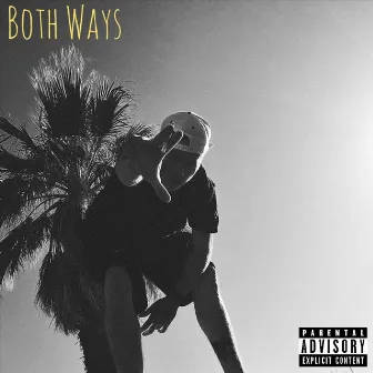 Both Ways by Left Lung