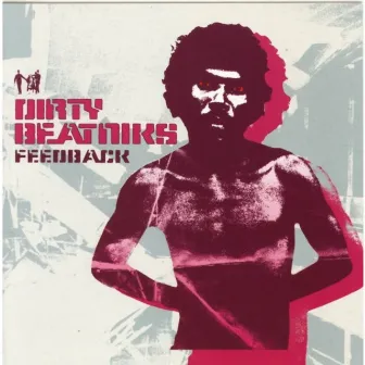 Feedback by Dirty Beatniks