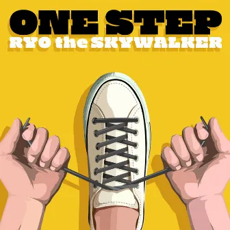 ONE STEP by RYO the SKYWALKER