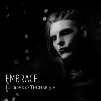 Embrace by Ludovico Technique