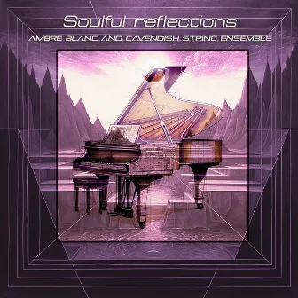 Soulful Reflections by Cavendish String Ensemble