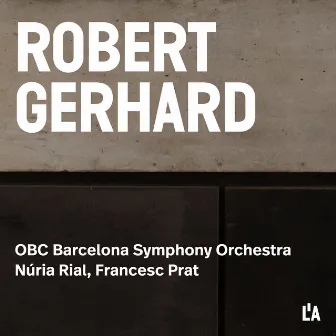 Robert Gerhard: Orchestral Folksongs by Francesc Prat