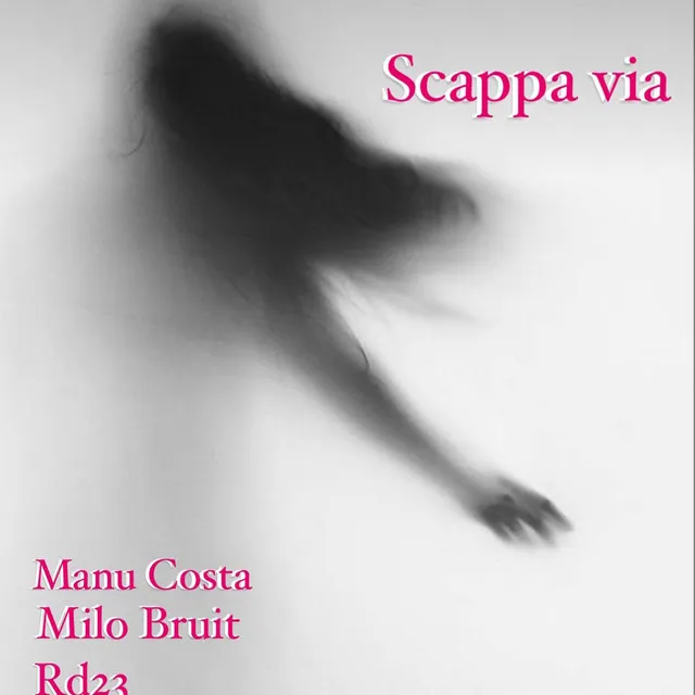 Scappa via