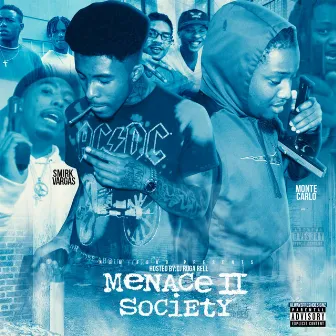 Menace 2 Society by Monte Carlo