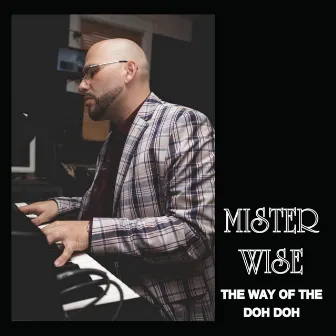 The Way of the Doh Doh by Mister Wise