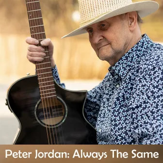 Always the Same by Peter Jordan