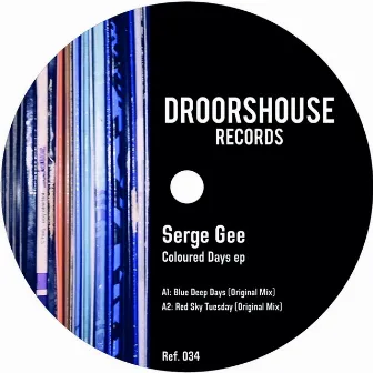 Coloured Days EP by Serge Gee