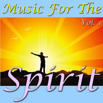 Music For The Spirit, Vol. 1 by Spirit