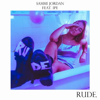 Rude by Sammi Jordan