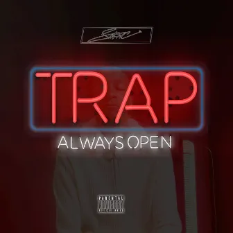 Trap: Always Open by STATICtheMC