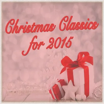 Christmas Classics for 2015 by 