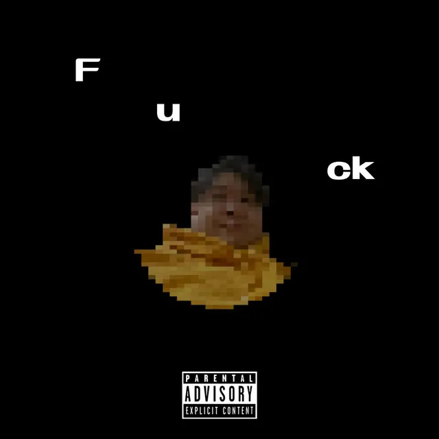 F-u. ck