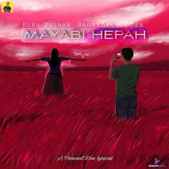 Mayabi Hepah by Riku Pathak