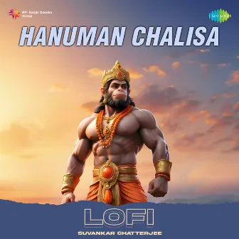 Hanuman Chalisa (Lofi) by Suvankar Chatterjee