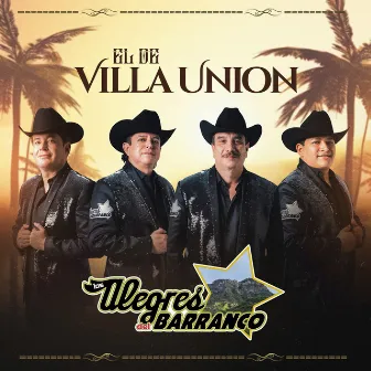 El de Villa Union by Los Alegres Del Barranco