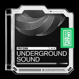 Underground Sound by Pryzms