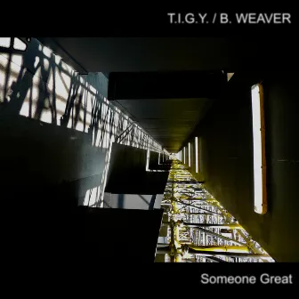 Someone Great by T.I.G.Y.