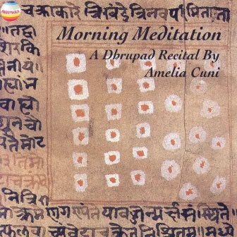 Morning Meditation - A Dhrupad Recital by Amelia Cuni