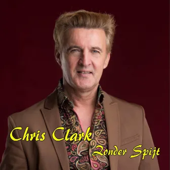 Zonder Spijt by Chris Clark