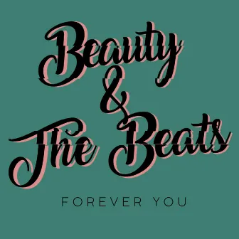 Forever You by BATB