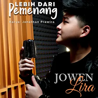 Lebih Dari Pemenang by Jowen Lira