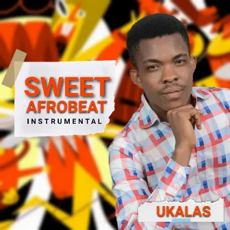 Sweet Afrobeat Instrumental by Ukalas