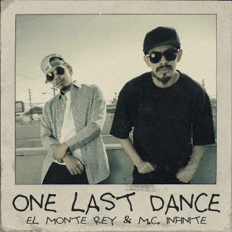 One Last Dance by El Monte Rey