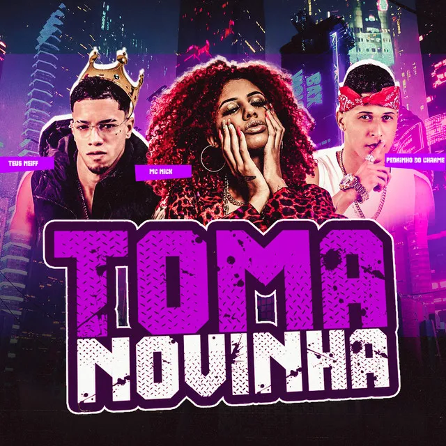 Toma Novinha (feat. MC Nick)